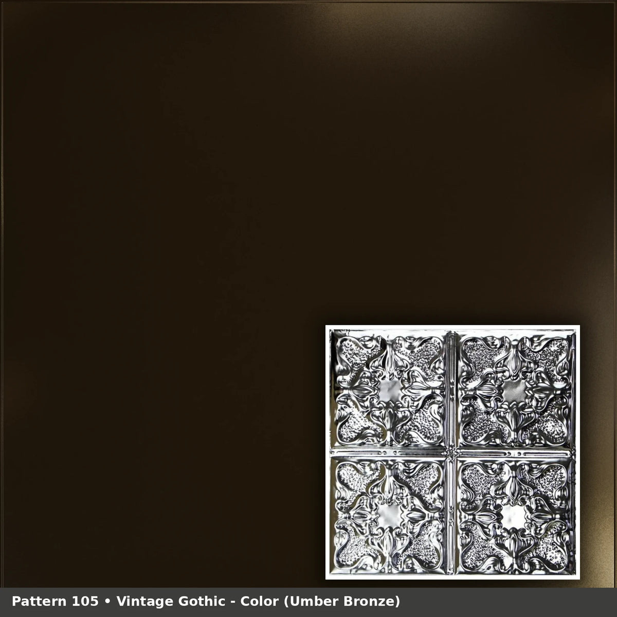 Pattern 105 Vintage Gothic tin ceiling tile — Umber Bronze finish