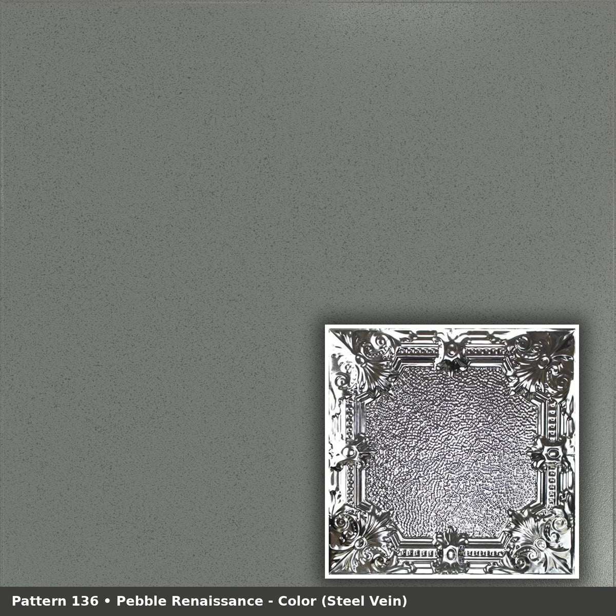 Pattern 136 Pebble Renaissance tin ceiling tile — Steel Vein finish