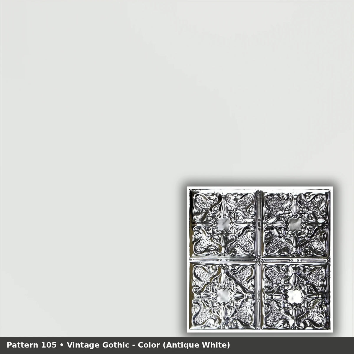 Pattern 105 Vintage Gothic tin ceiling tile — Antique White finish