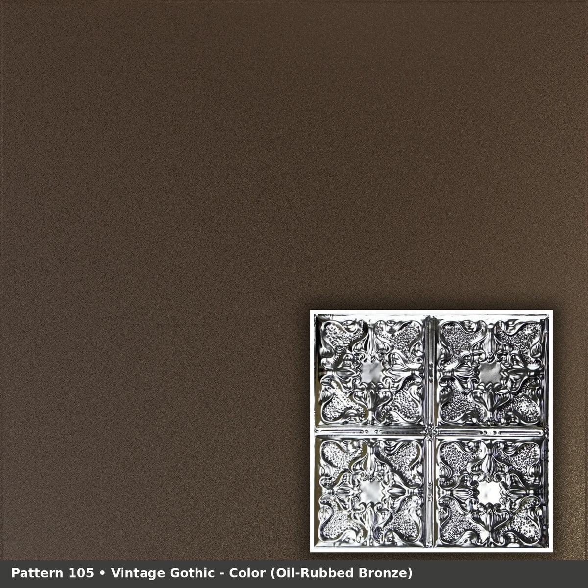 Pattern 105 Vintage Gothic tin ceiling tile — Oil-Rubbed Bronze finish