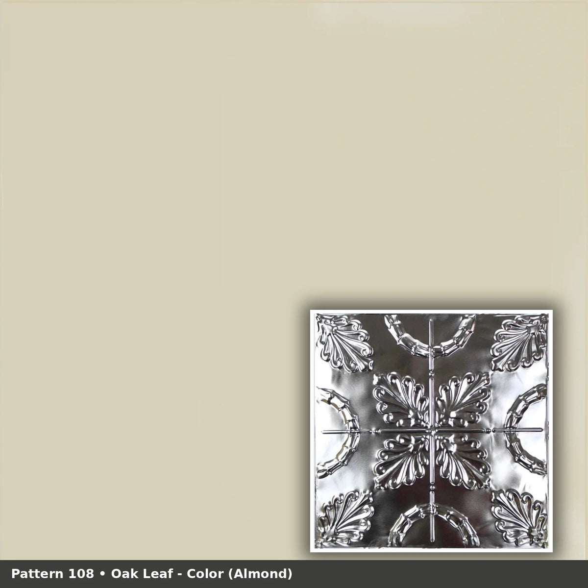 Pattern 108 Oak Leaf tin ceiling tile — Almond finish