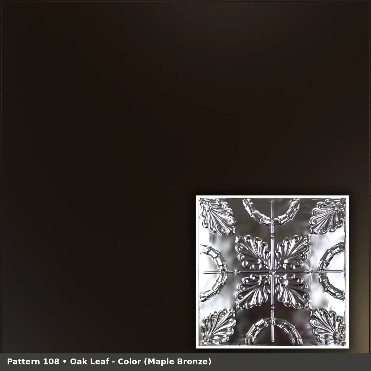 Pattern 108 Oak Leaf tin ceiling tile — Maple Bronze finish
