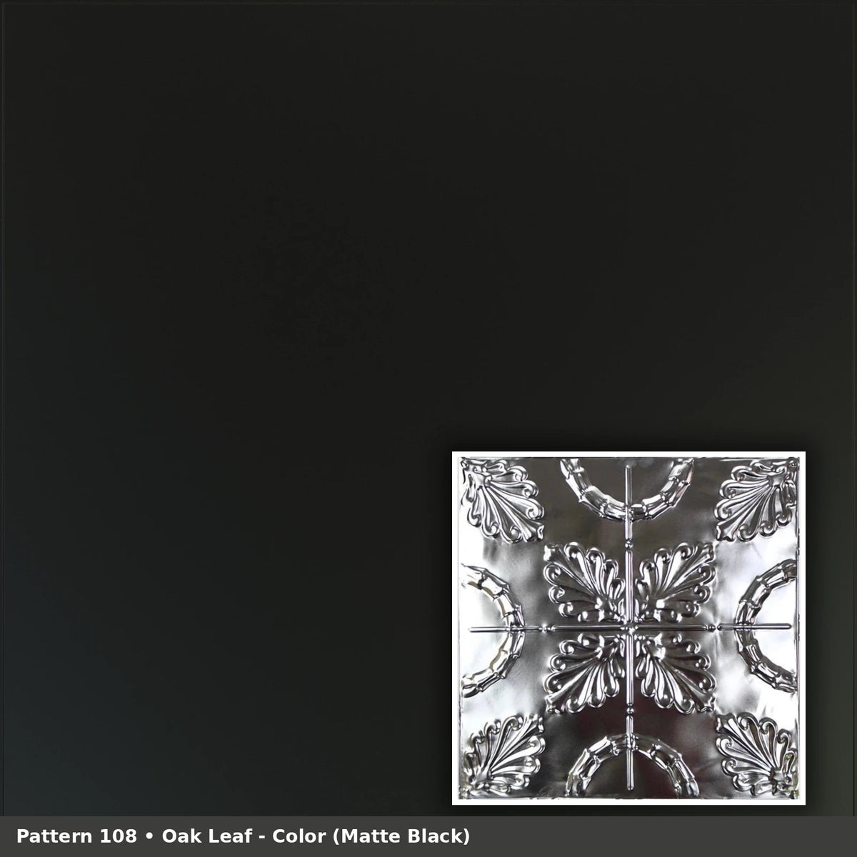 Pattern 108 Oak Leaf tin ceiling tile — Matte Black finish