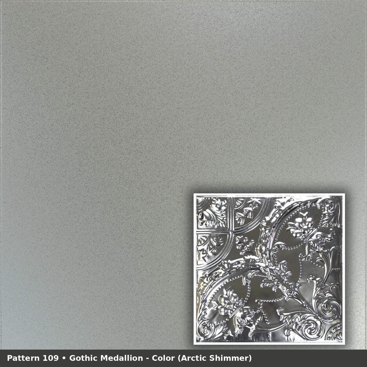 Pattern 109 Gothic Medallion tin ceiling tile — Arctic Shimmer finish