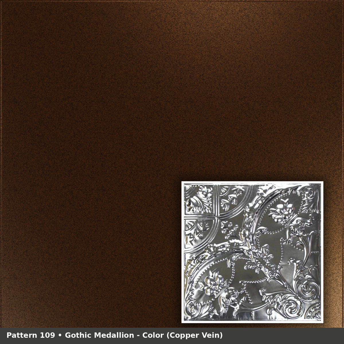 Pattern 109 Gothic Medallion tin ceiling tile — Copper Vein finish