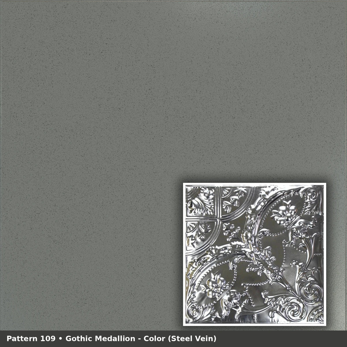 Pattern 109 Gothic Medallion tin ceiling tile — Steel Vein finish