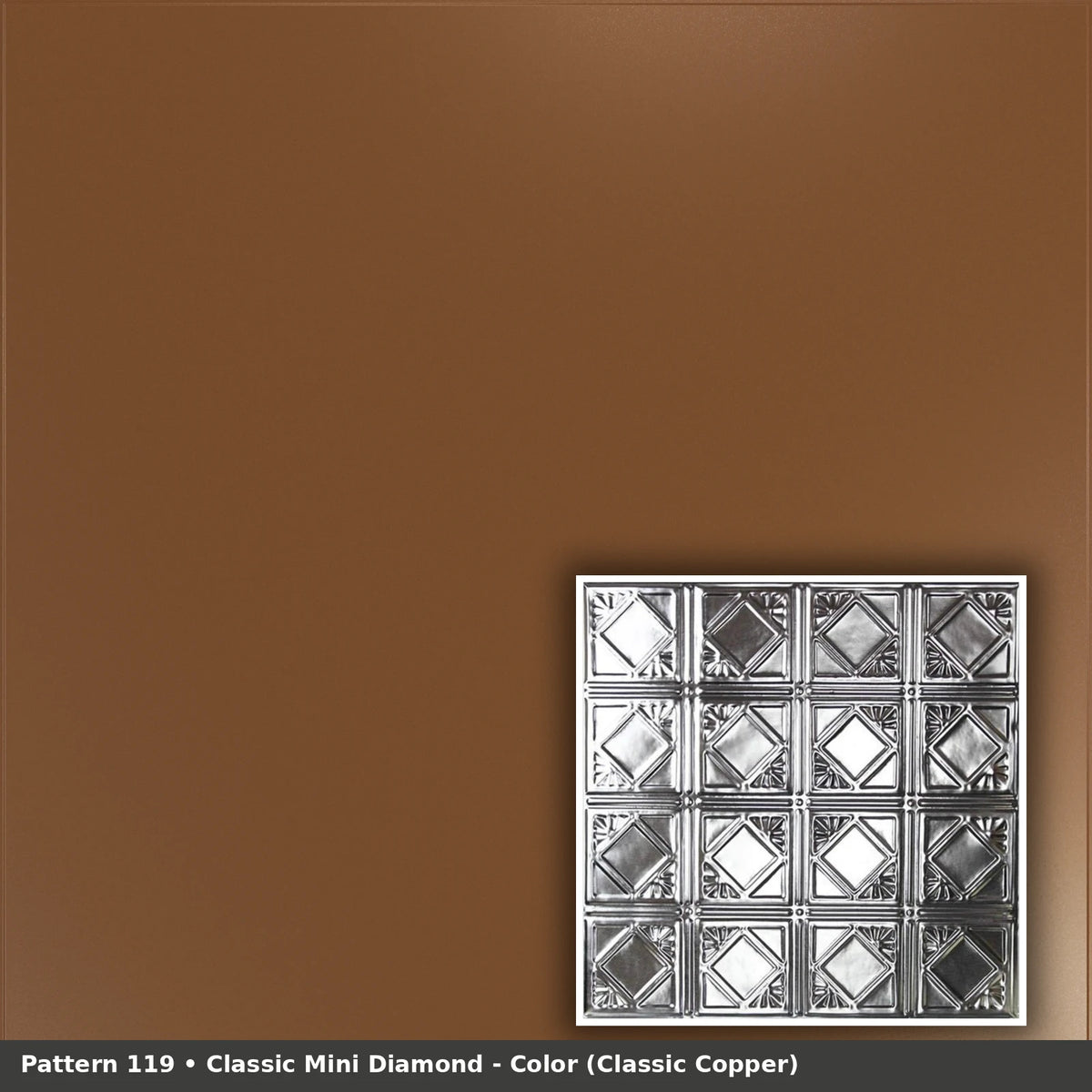 Pattern 119 Classic Mini Diamond tin ceiling tile — Classic Copper finish