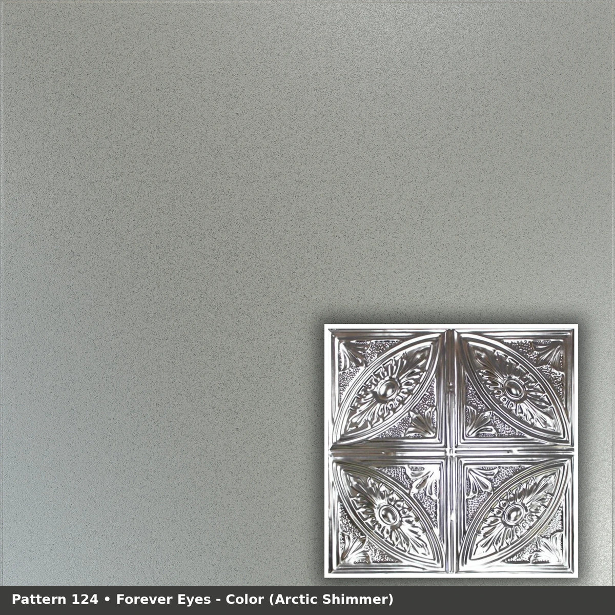 Pattern 124 Forever Eyes tin ceiling tile — Arctic Shimmer finish