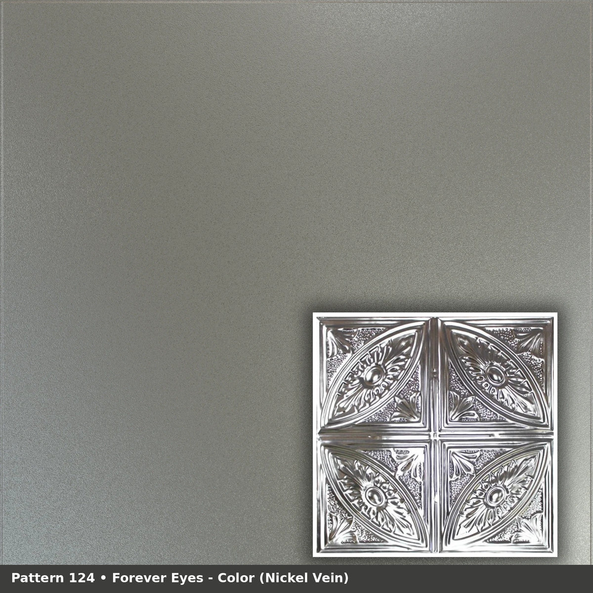 Pattern 124 Forever Eyes tin ceiling tile — Nickel Vein finish