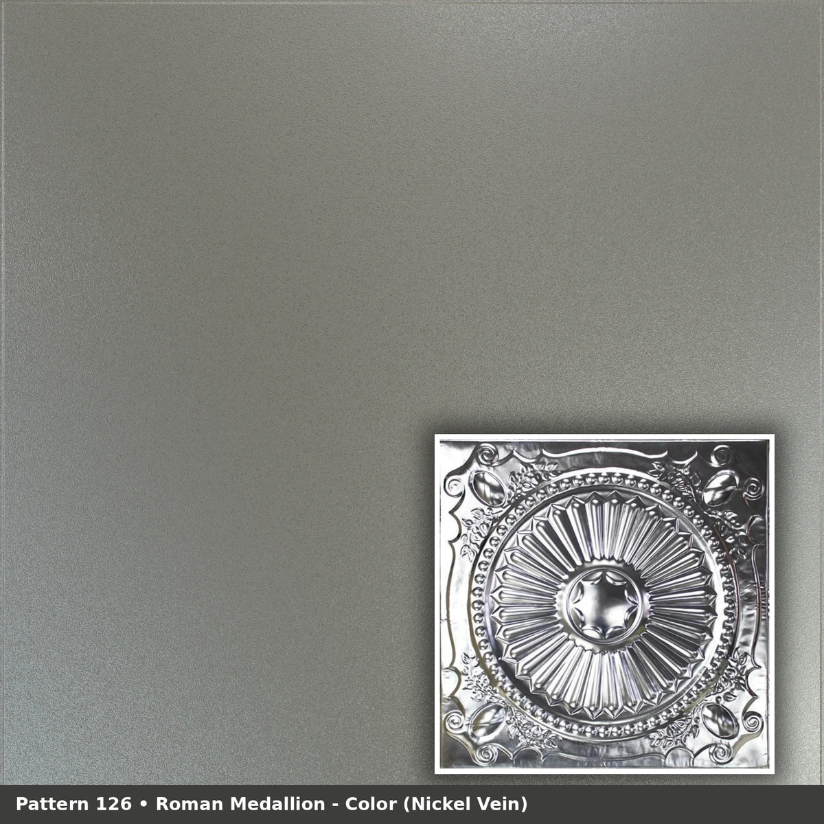 Pattern 126 Roman Medallion tin ceiling tile — Nickel Vein finish