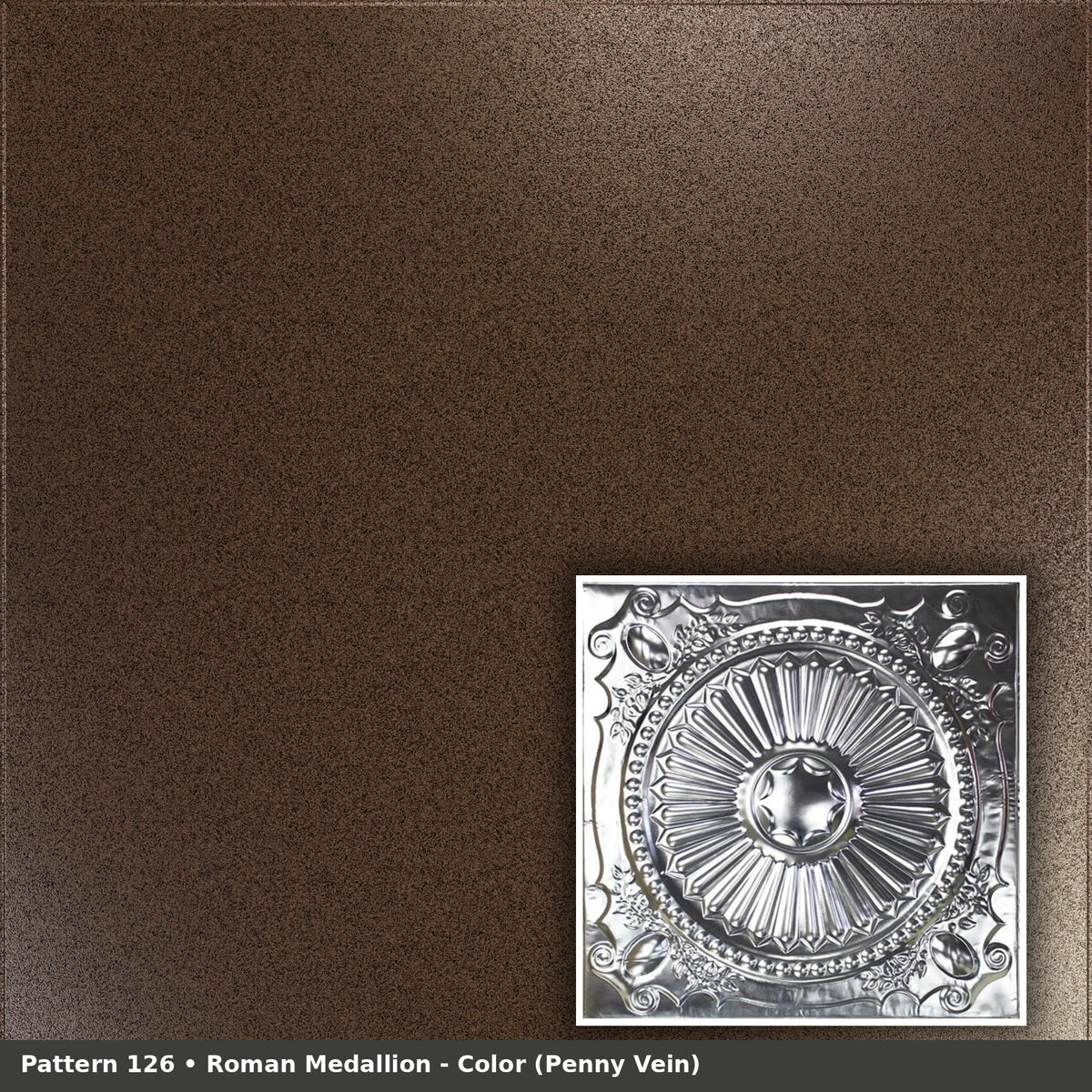 Pattern 126 Roman Medallion tin ceiling tile — Penny Vein finish