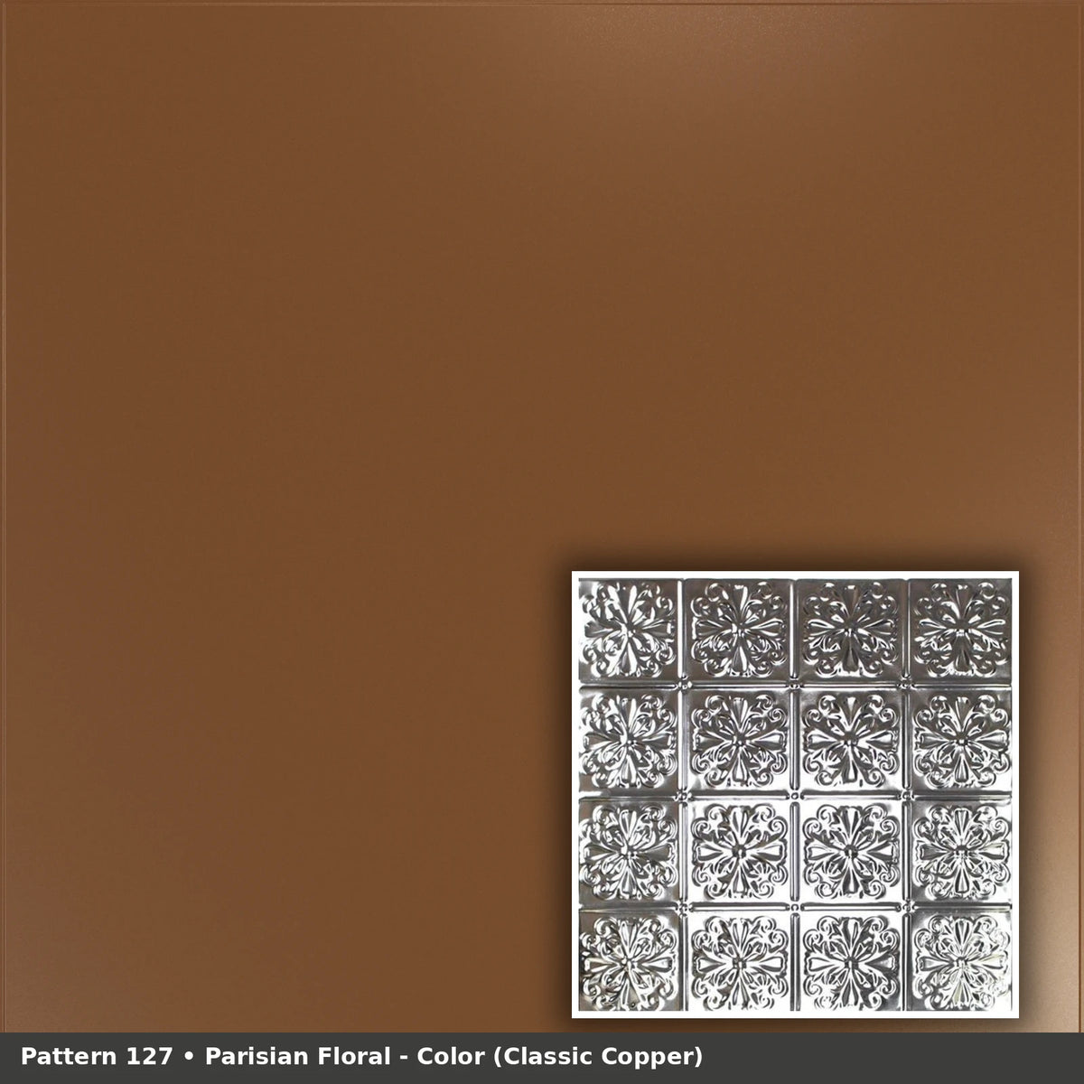 Pattern 127 Parisian Floral tin ceiling tile — Classic Copper finish