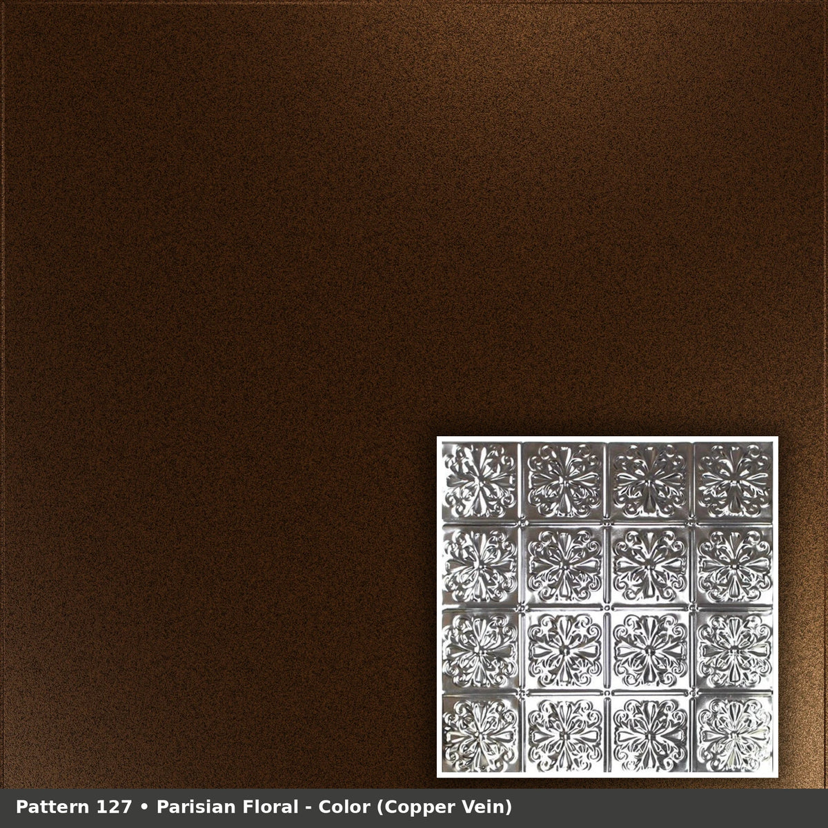 Pattern 127 Parisian Floral tin ceiling tile — Copper Vein finish