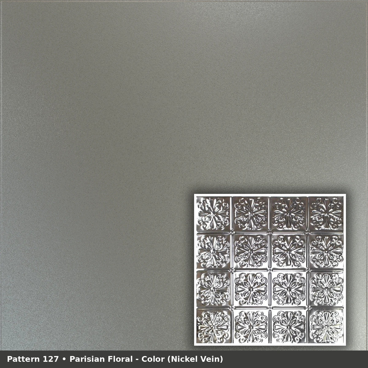 Pattern 127 Parisian Floral tin ceiling tile — Nickel Vein finish