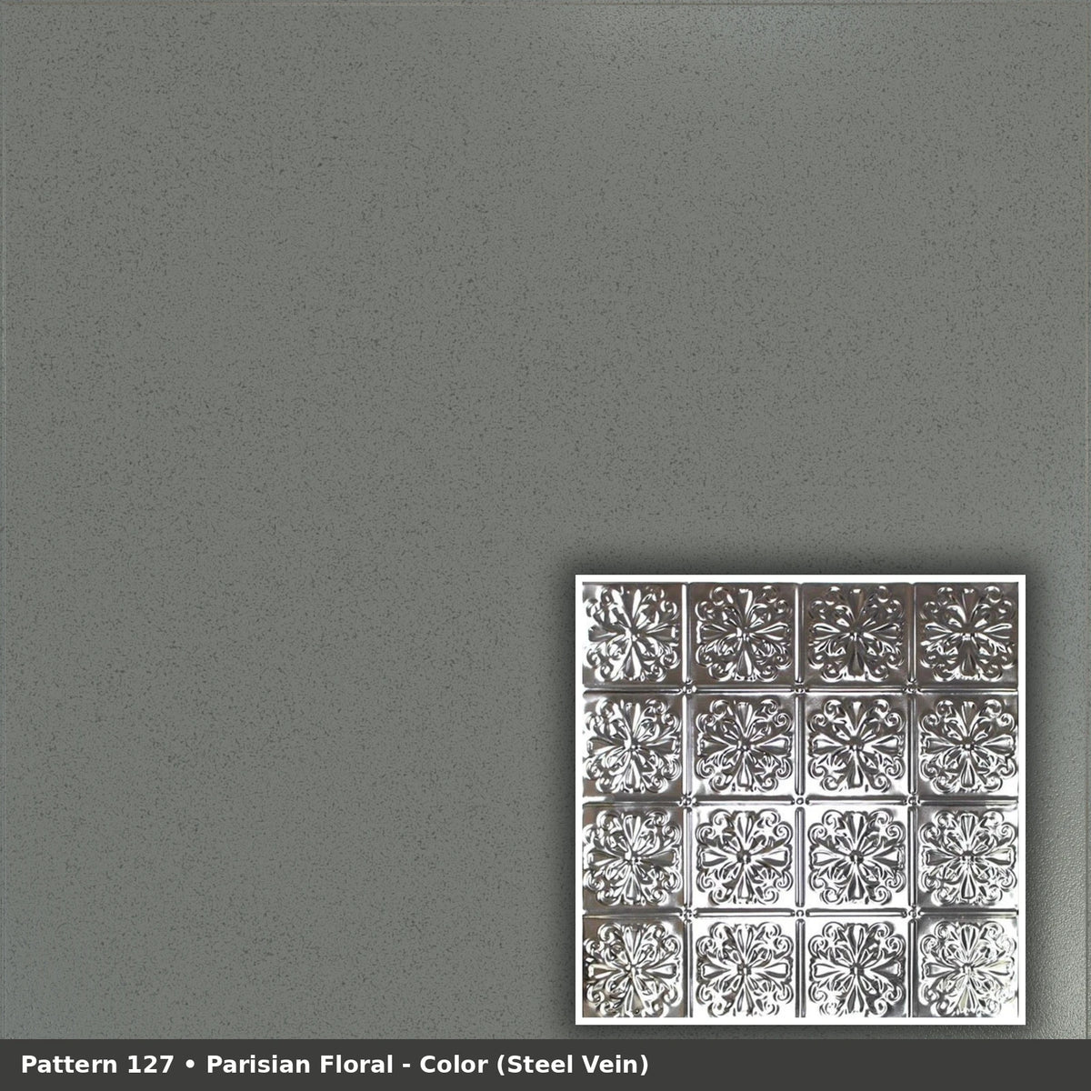Pattern 127 Parisian Floral tin ceiling tile — Steel Vein finish