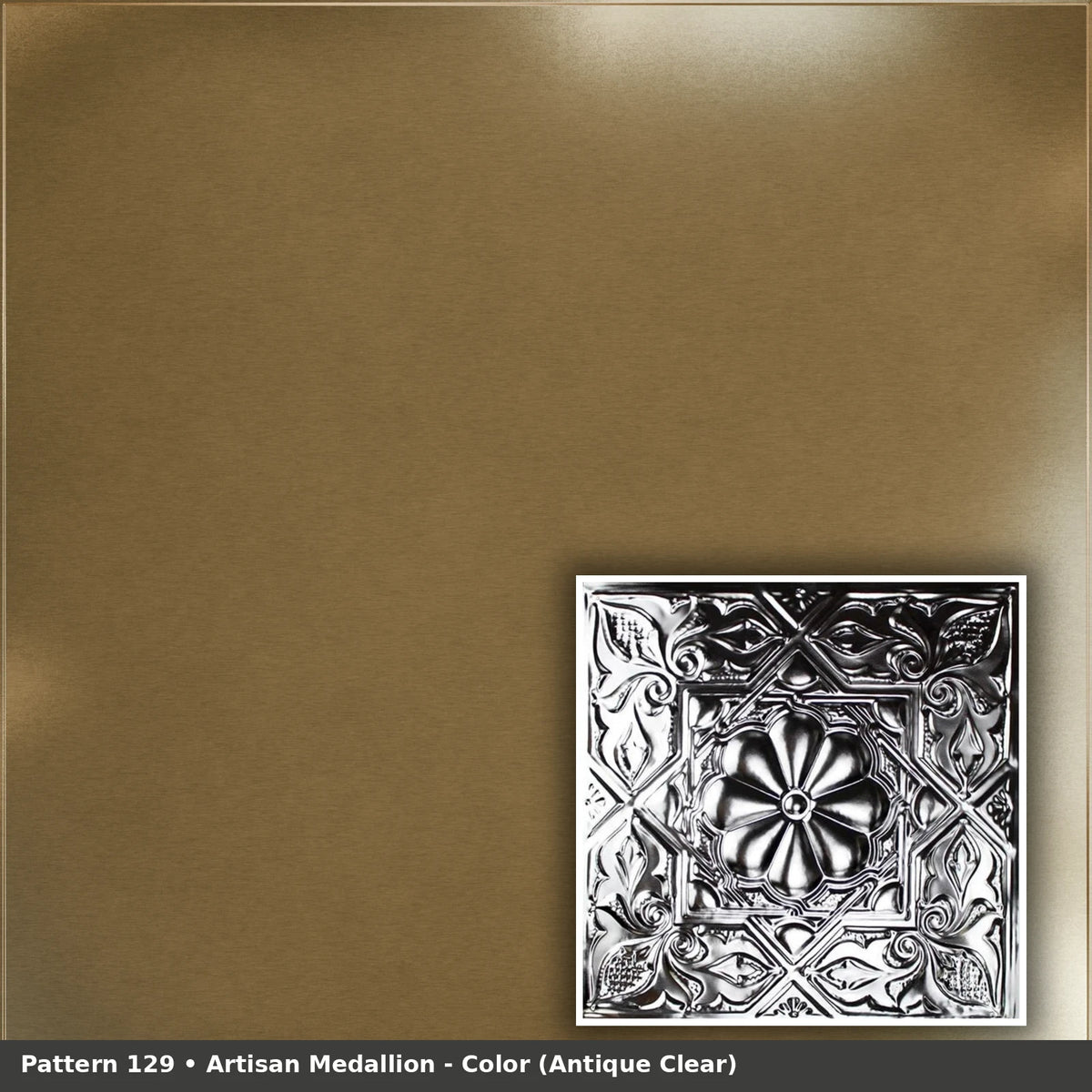 Pattern 129 Artisan Medallion tin ceiling tile — Antique Clear finish