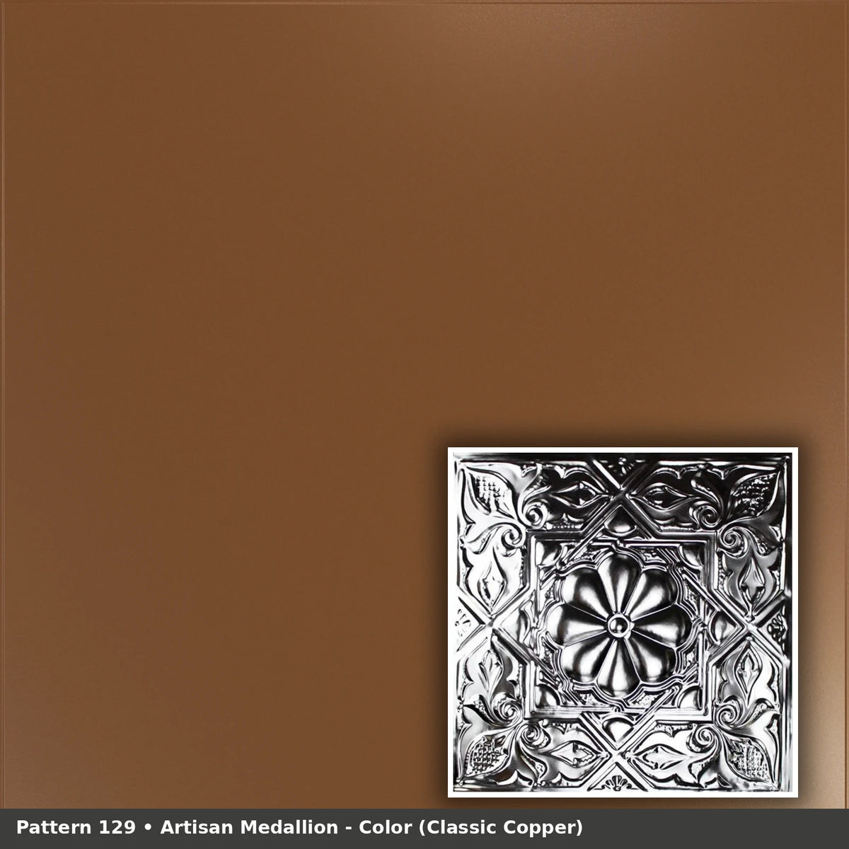 Pattern 129 Artisan Medallion tin ceiling tile — Classic Copper finish