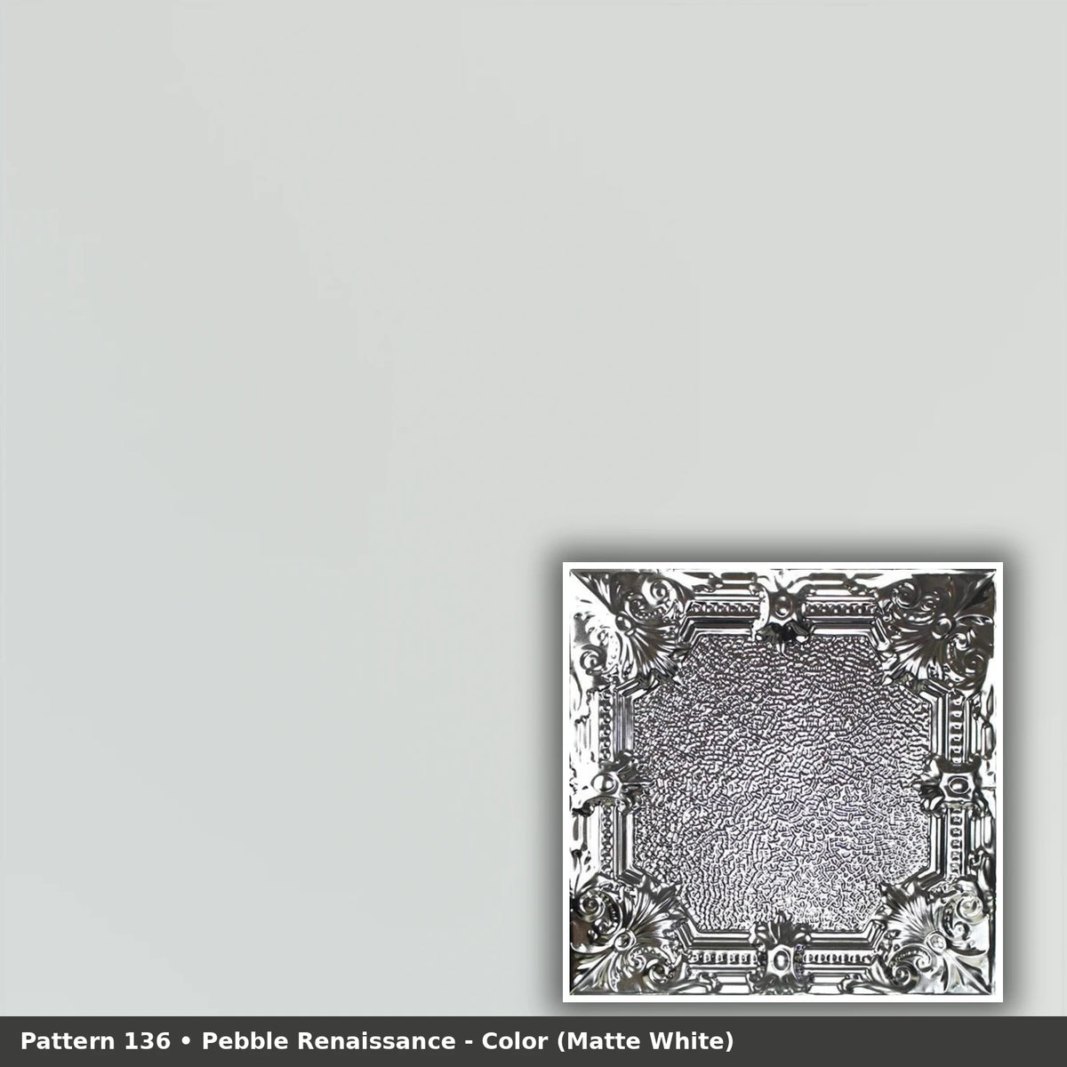 Pattern 136 Pebble Renaissance tin ceiling tile — Matte White finish