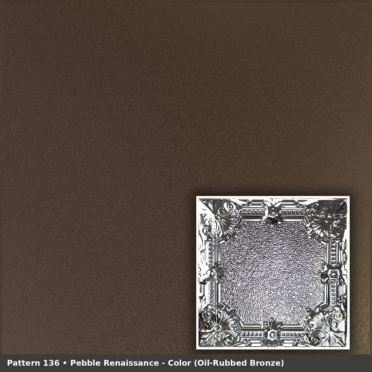 Pattern 136 Pebble Renaissance tin ceiling tile — Oil-Rubbed Bronze finish