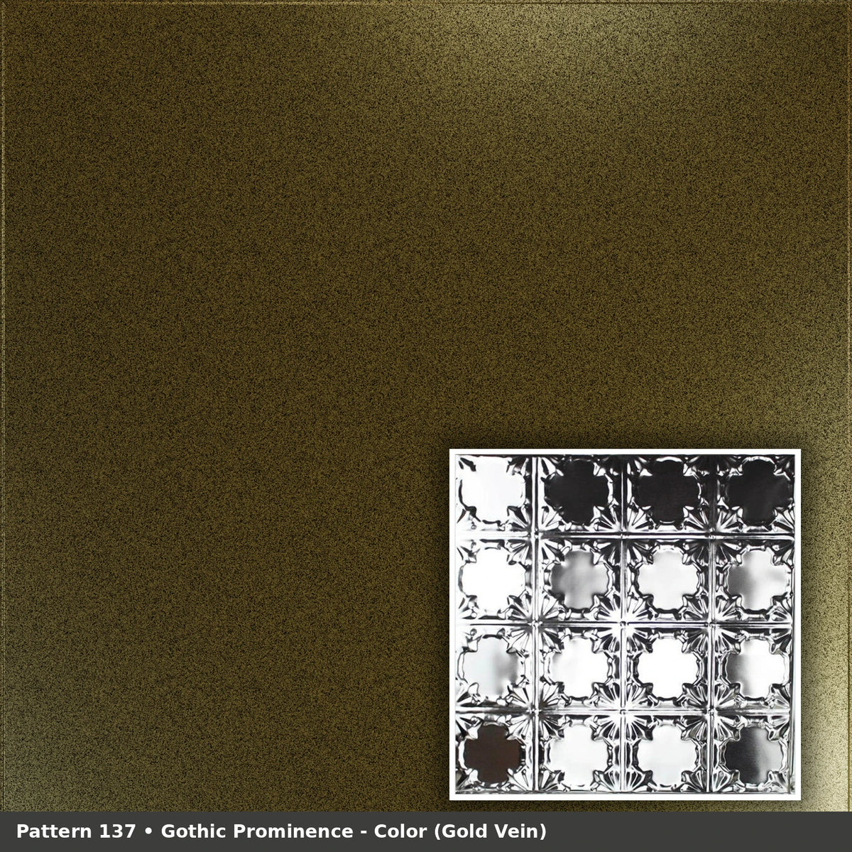 Pattern 137 Gothic Prominence tin ceiling tile — Gold Vein finish