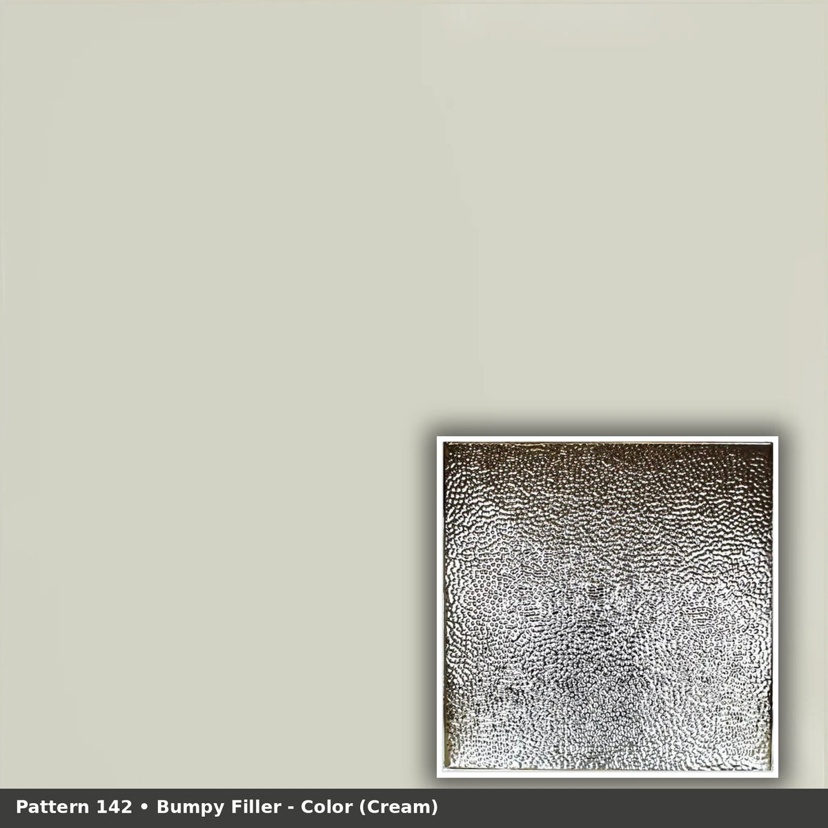 Pattern 142 Bumpy Filler tin ceiling tile — Cream finish